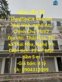 BÁN LIỀN KỀ Shophouse Vincom Thái Hoà, nghệ An, Chính Chủ 75m2