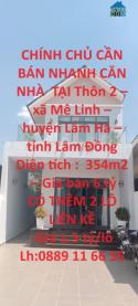 CHÍNH CHỦ CẦN BÁN NHANH CĂN NHÀ TẠI Thôn 2 – xã Mê Linh – huyện Lâm Hà – tỉnh Lâm Đồng