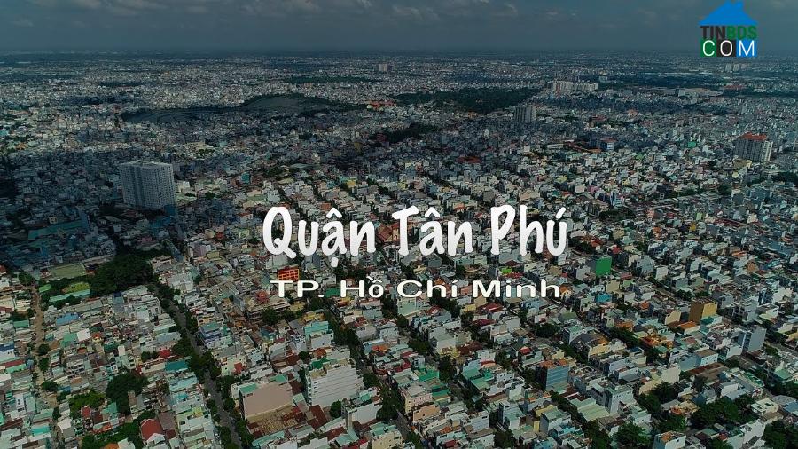 Ảnh Giới thiệu tổng quan về Quận Tân Phú Thành phố Hồ Chí Minh