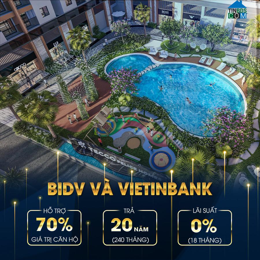 Dự án Tecco Felice Homes được bảo lãnh bởi ngân hàng BIDV và Vietinbank.