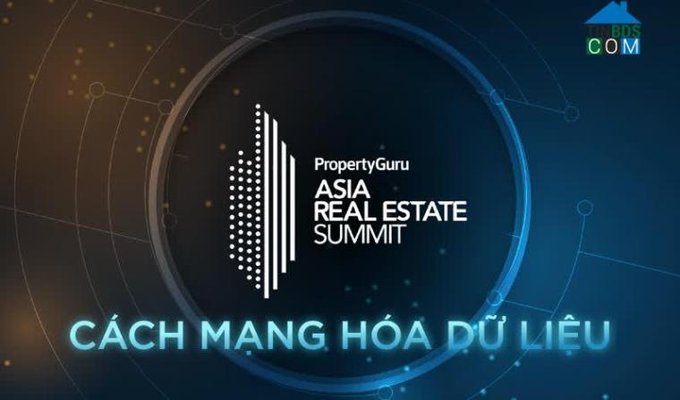 Ảnh Hội nghị Thượng đỉnh BĐS châu Á PropertyGuru 2021: đẩy mạnh cách mạng hóa dữ liệu