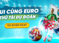 Cùng tinbds.com khuấy động mùa Euro 2021 - 2022