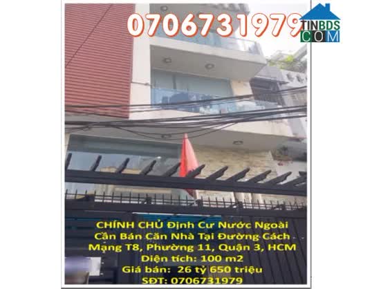 Ảnh ⭐CHÍNH CHỦ định cư cước ngoài cần bán nhà tại Đ. Cách Mạng T8 (P.11, Q.3), P.Nhiêu Lộc mới, HCM,... 0