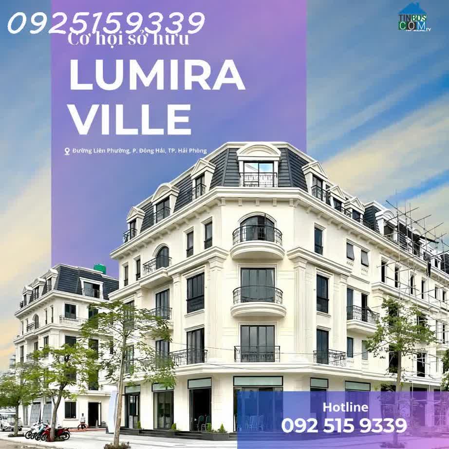 Ảnh Bán dự án siêu Hot tại Hải An - Lumira Ville chỉ từ 48tr/m2 sở hữu nhà phố trung tâm TP HP 0