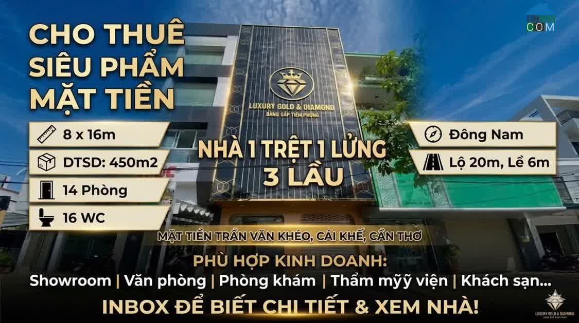 Ảnh Cho thuê nhà trệt 1 lửng 3 lầu mặt tiền Trần Văn Khéo P Cái Khế TP Cần Thơ 0