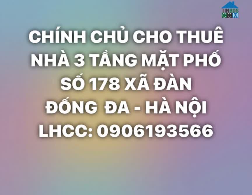 Ảnh Cho Thuê Nhà 3 Tầng Mặt Phố Số 178 Xã Đàn - P.Văn Miếu Quốc Tử Giám - Hà Nội 0