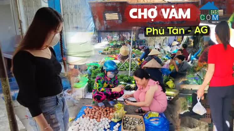 Hình ảnh Chợ Vàm, Phú Tân, An Giang