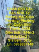 Chính Chủ Cần Bán NHÀ Tại Đường Mai Xuân Thưởng, Phường 11, Quận Bình Thạnh, HCM