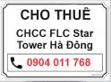 Chính chủ (Không môi giới) cho thuê căn hộ vị trí đẹp nhất chung cư FLC Star Tower Hà Đông;...