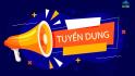 Tuyển dụng nhân sự nhận việc đi làm ngay, được đào tạo khi chưa có kinh nghiệm