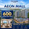 Chỉ Từ 600 Triệu Nhận Nhà Ngay - TTC Plaza Đà Nẵng