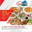 Công ty TNHH Lam Anh Food: "CHUYÊN NGHIỆP - TRÁCH NHIỆM - UY TÍN"