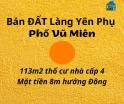 ĐẤT Làng Yên Phụ phố Vũ Miên, ai có duyên thì được - Thương lượng chính chủ, LH: 0906299843