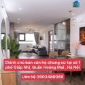 Chính chủ cần bán căn hộ chung cư tại số 1 phố Giáp Nhị, Quận Hoàng Mai , Hà Nội.