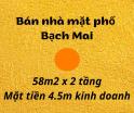 Bán nhà mặt phố Bạch Mai, mặt tiền 4.5m kinh doanh, thương lượng chính chủ - LH: 0906299843