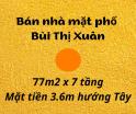 Bán nhà mặt phố Bùi Thị Xuân, 77m2, thương lượng chính chủ - LH: 0906299843