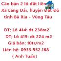 Cần bán 2 lô đất liền kề tiện xây biệt thự nhà vườn hoặc nhà trọ Xã Láng Dài, huyện Đất Đỏ, tỉnh...