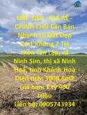ĐẤT ĐẸP - GIÁ RẺ - CHÍNH CHỦ Cần Bán Nhanh Lô Đất Đẹp Có 1 Không 2 Tại Ninh Sim, Ninh Hoà