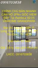 Chính Chủ Bán Nhanh Căn Hộ 2pn+ Góc View Đẹp Tại Rainbow S2.05 Vinhome Grandpark